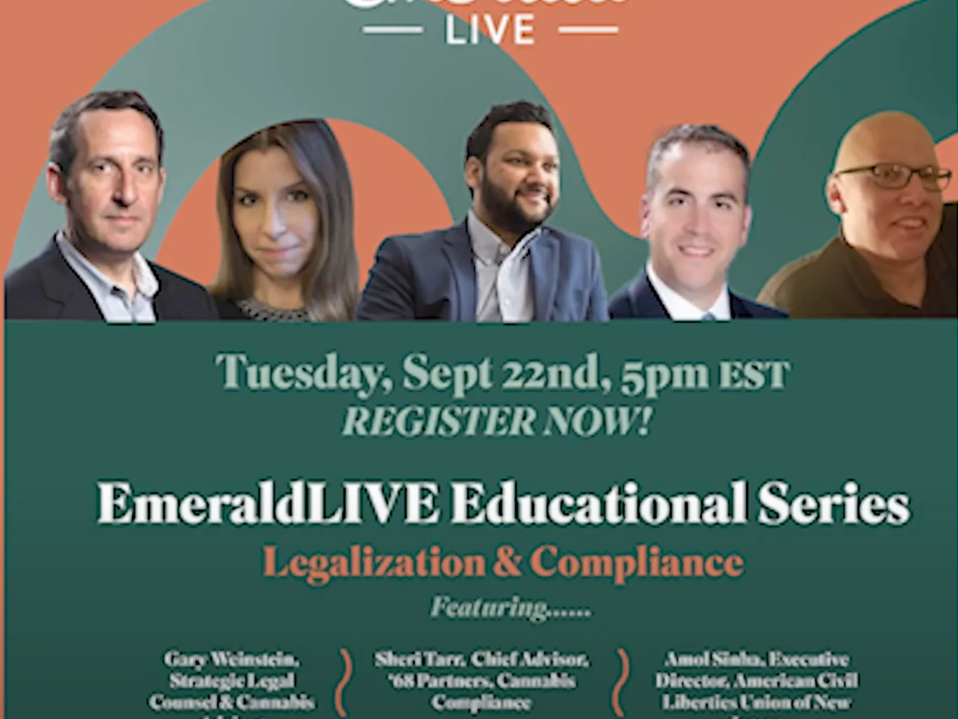 'EmeraldLIVE: Legalization & Compliance' flyer for the Tuesday, September 22, 2020 virtual conference taking place at 5p EST with Gary Weinstein, Sheri Tarr, and Amol.