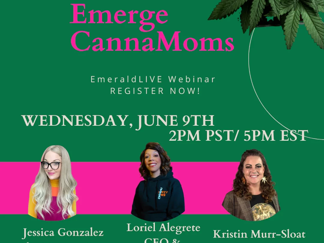 'EmeraldLIVE: Emerge CannaMoms' event flyer feature Jessica Gonzalez, Loriel Alegrete, and Kristin Murr-Sloat